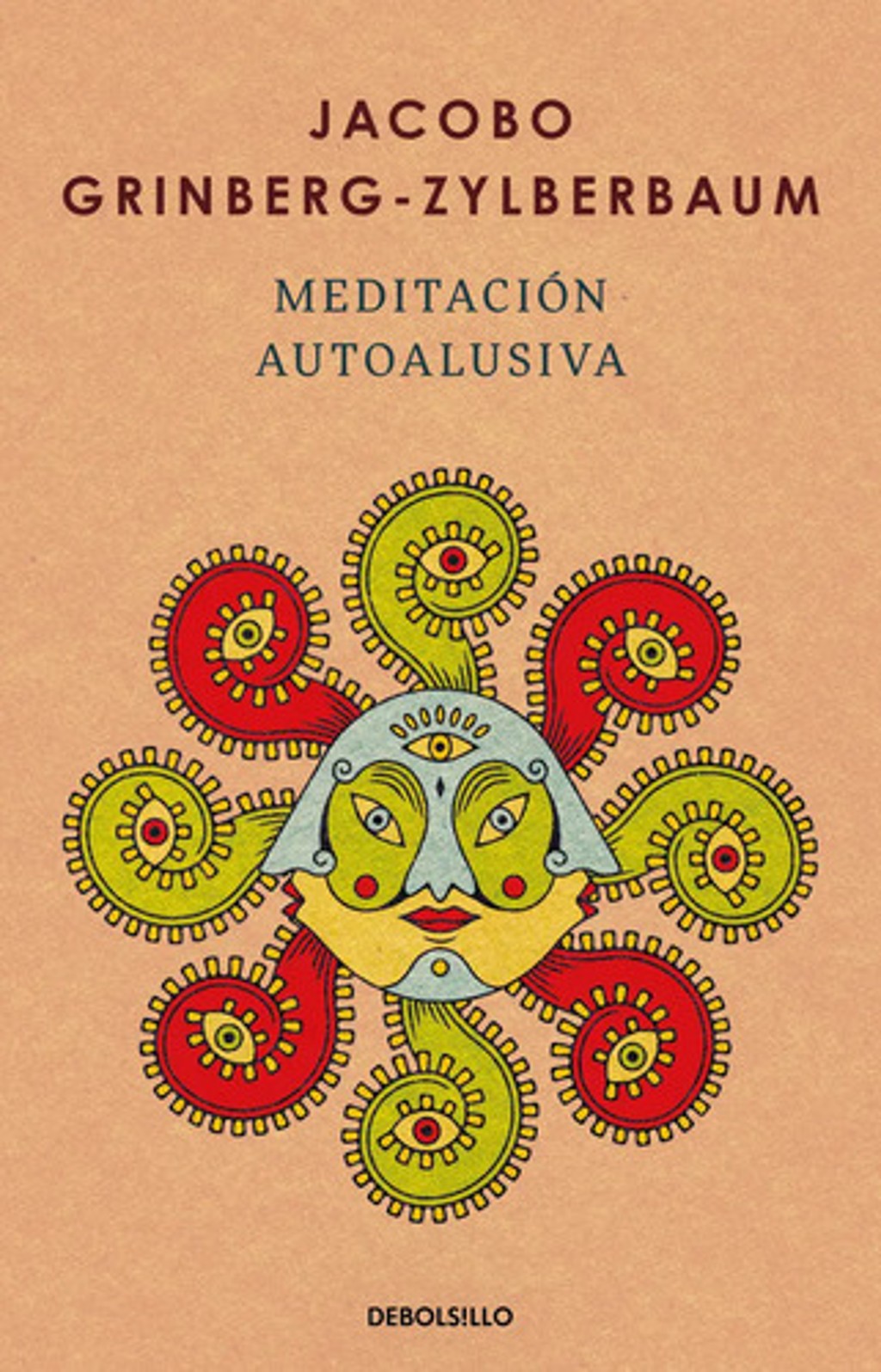 Libro Meditación Autoalusiva De Jacobo Grinberg-zylberbaum Editorial Debolsillo