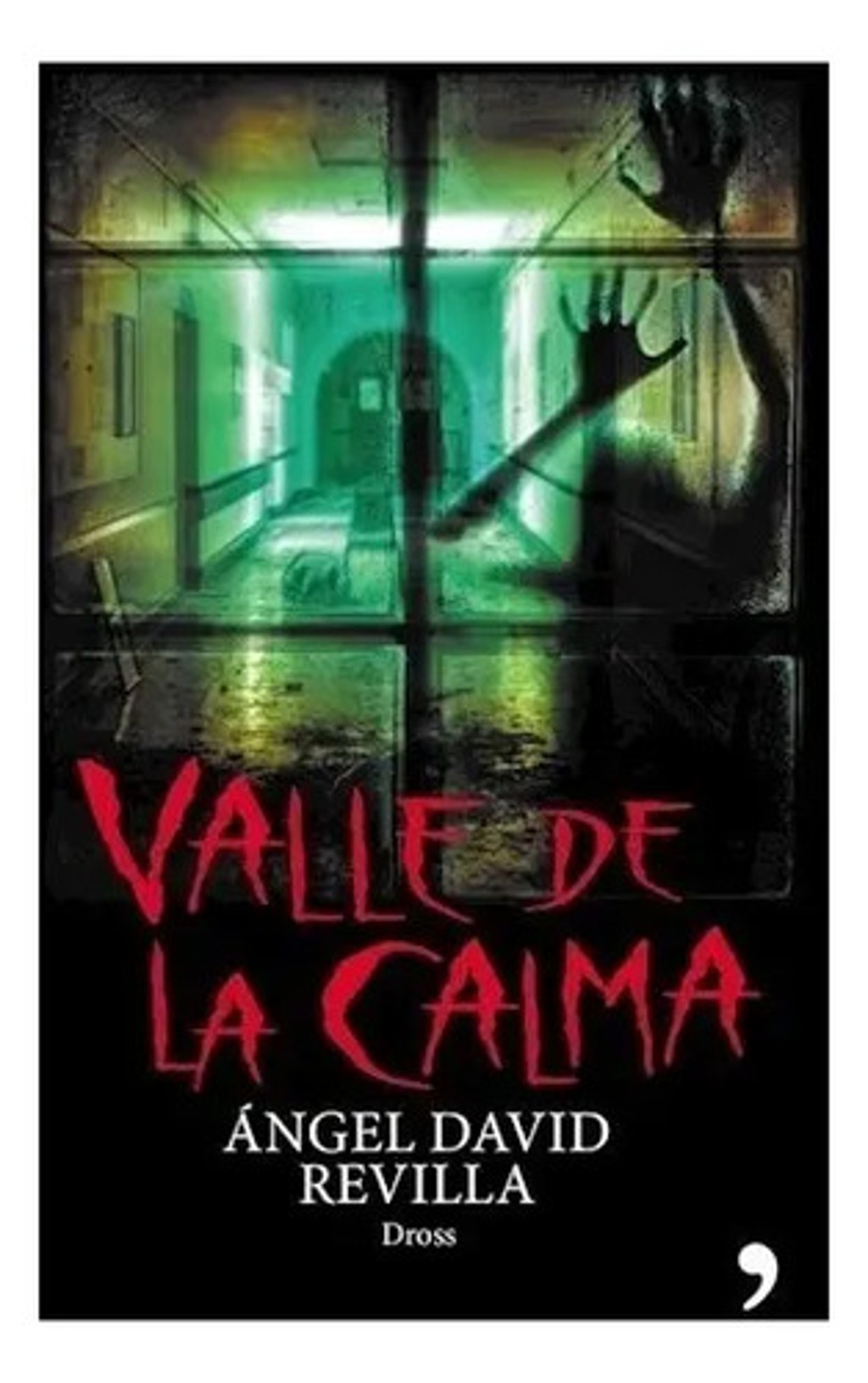 Valle De La Calma - Dross / Da Revilla - Temas Hoy - Libro