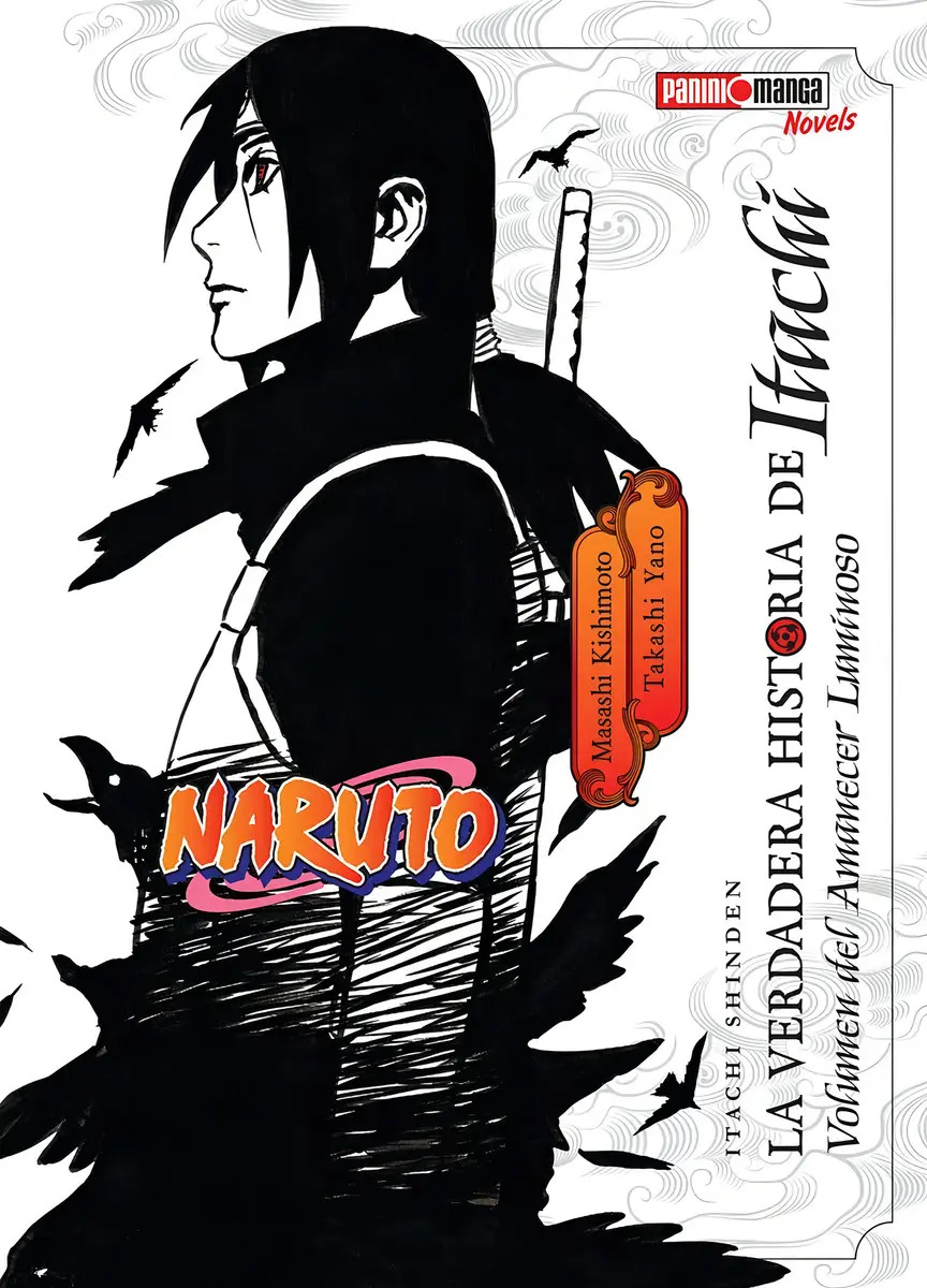 Naruto La Verdadera Historia De Itachi 01 Novela