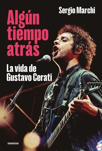 Cerati Soda Stereo ALGún Tiempo Atrás Biografía