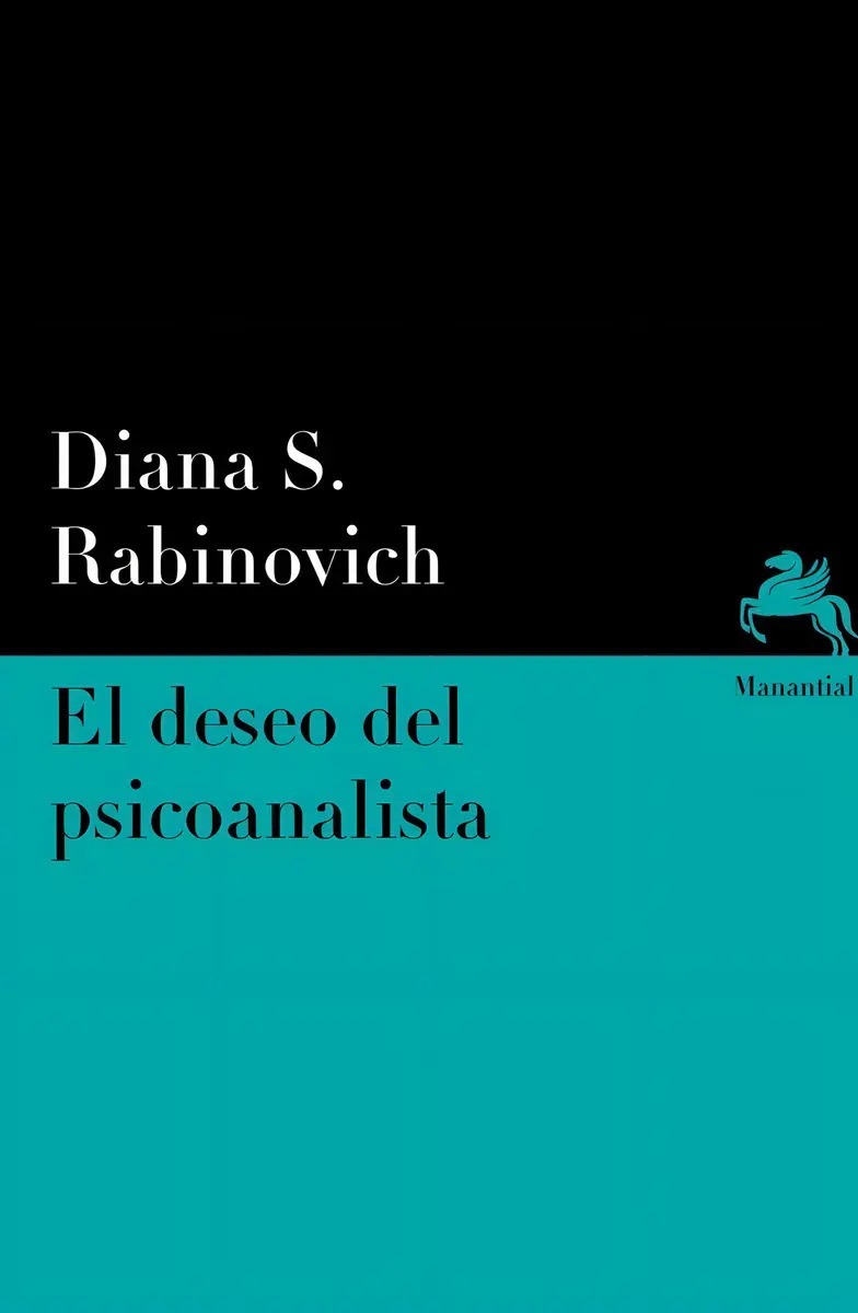 El Deseo Del Psicoanalista - Rabinovich - Manantial - Libro