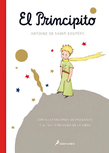 Principito, El (pop-up): Con Ilustraciones Desplegables Y El Texto Íntegro De La Obra, De Saint-exupéry, Antoine De., Vol. 1.0. Editorial Salamandra, Tapa Dura, Edición 1 En Español, 2015