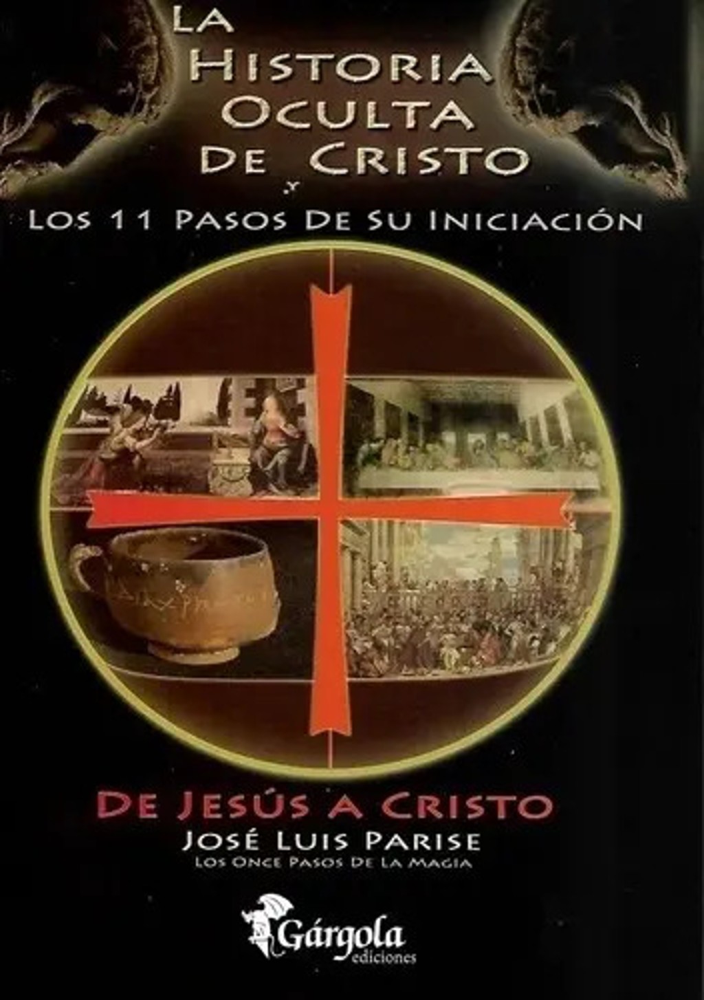 Historia Oculta De Cristo 11 Pasos De Iniciación