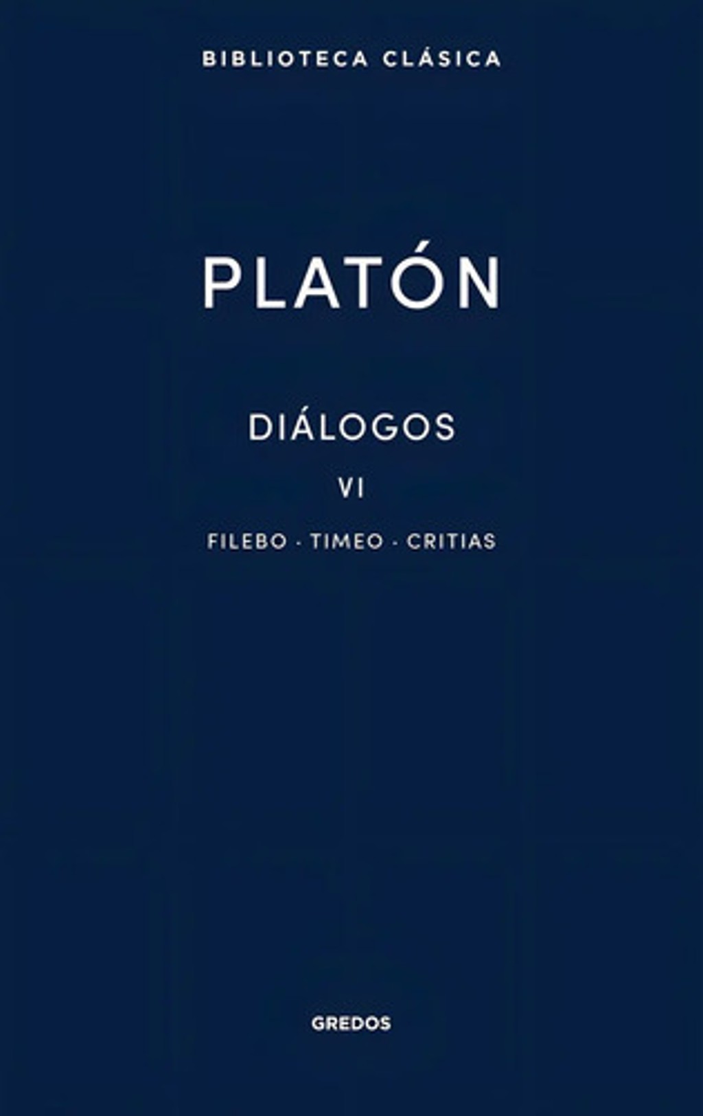 Libro 38. Dialogos Vi. Filebo, Timeo, Critias - Platon