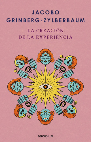 Grinberg La Creación De La Experiencia Teoría Sintérgica