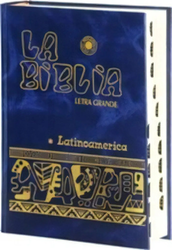 Biblia Latinoamericana Letra Grande Edición Católica