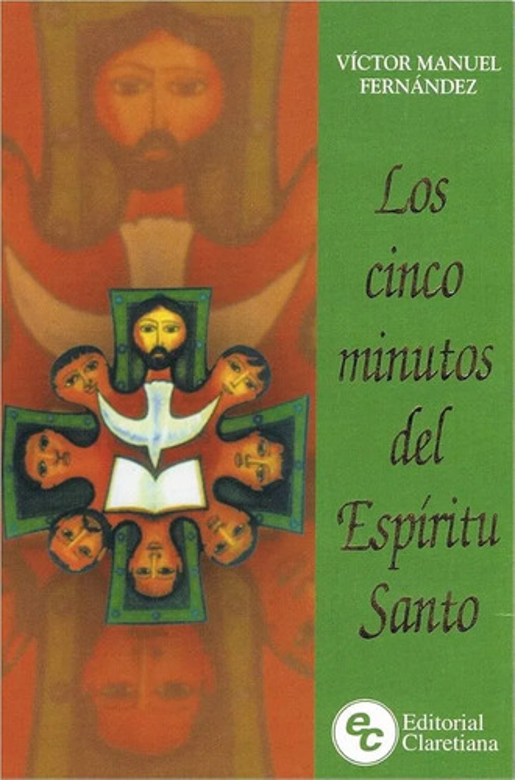 Los Cinco Minutos Del Espíritu Santo Devocional