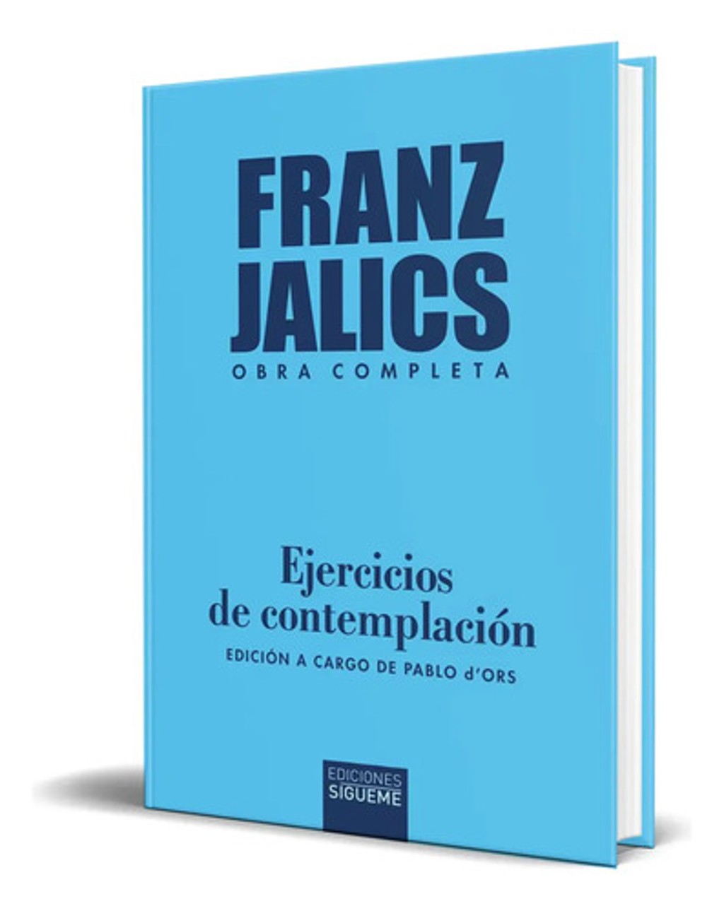 Libro Ejecicios De Contemplación [ Franz Jálics ] Original, De Franz Jálics. Editorial Sigueme, Tapa Blanda En Español, 2024