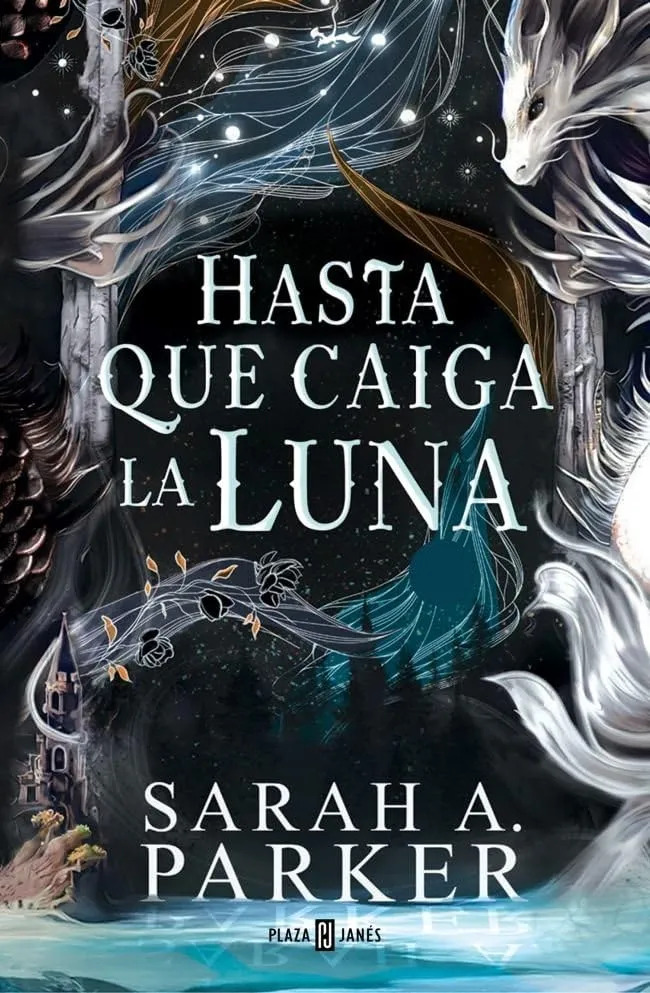 Hasta Que Caiga La Luna Sarah Parker Novela Romantica