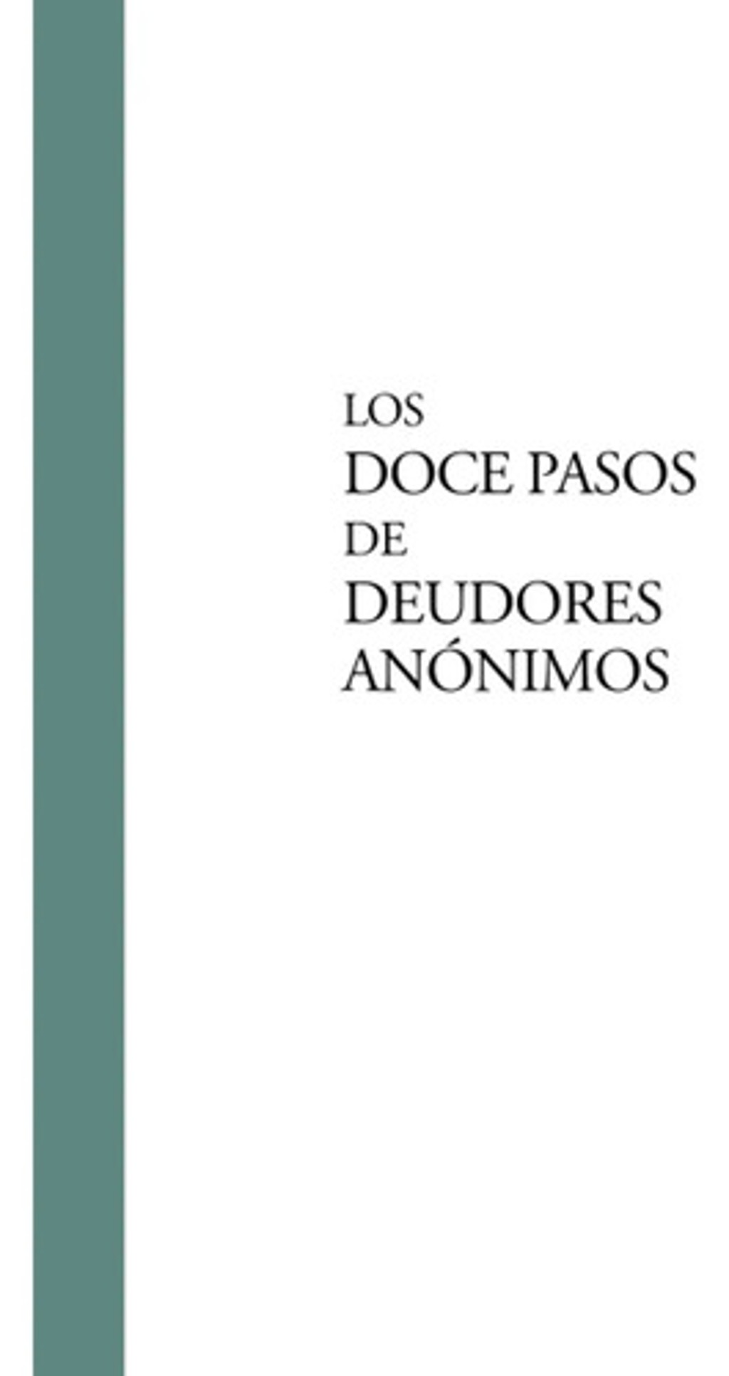 Los Doce Pasos De Deudores Anónimos