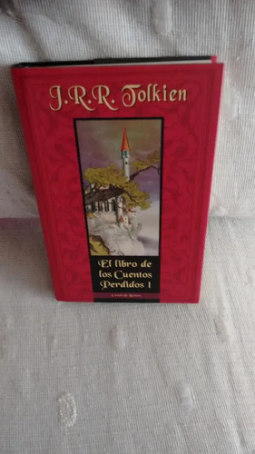 El Libro De Los Cuentos Perdidos 1, Tolkien - Tierra Media