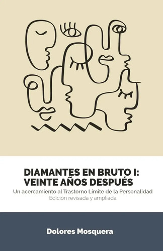 Libro Diamantes En Bruto, Mosquera, Trauma Tlp Emdr Testimonial, De Dolores Mosquera. Editorial Independently Published, Tapa Blanda ( 2024)