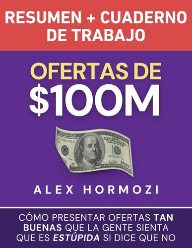 Ofertas M Irresistibles Hormozi Ventas Resumen Cuaderno