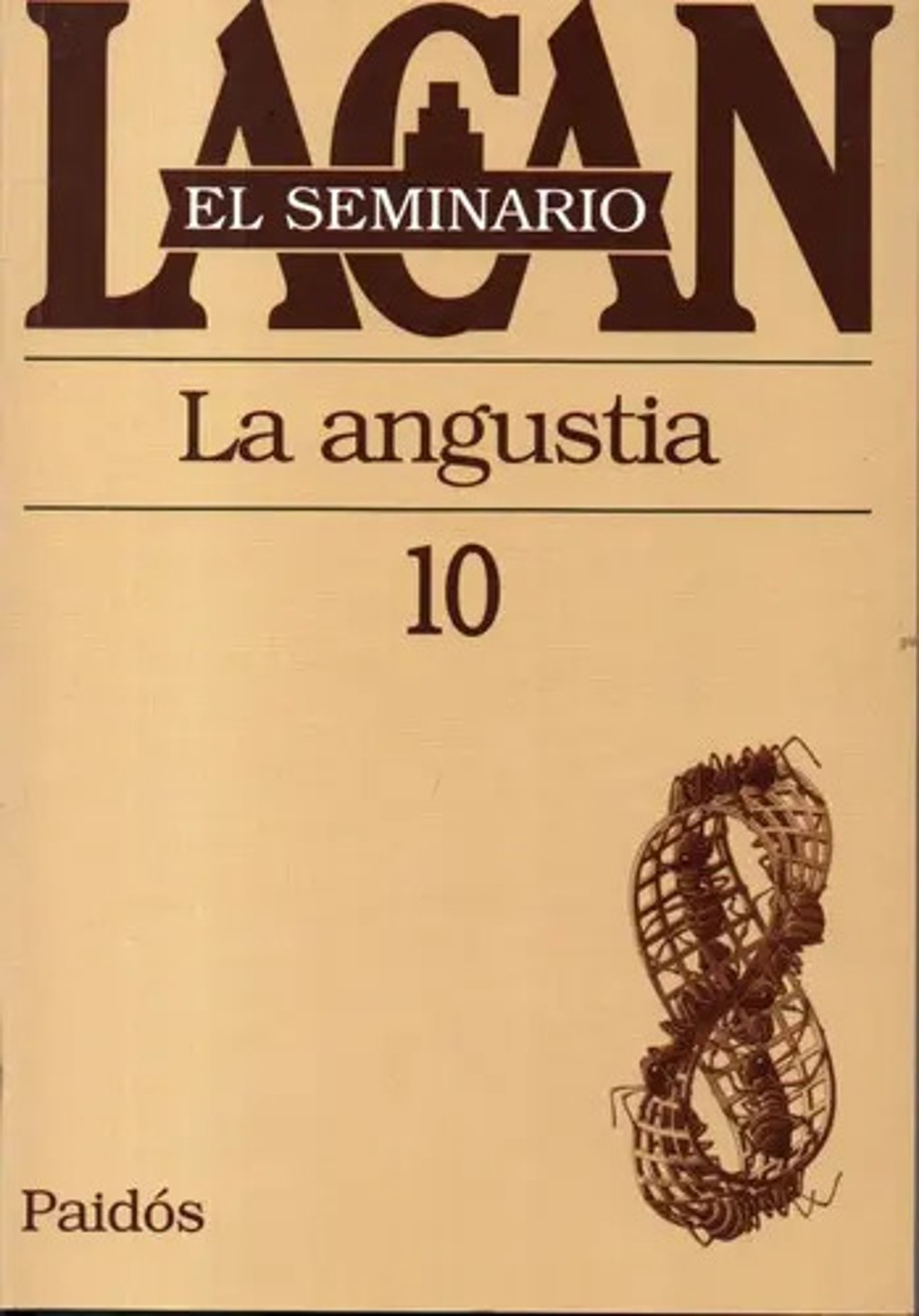 Lacan Seminario 10 La Angustia Psicoanálisis