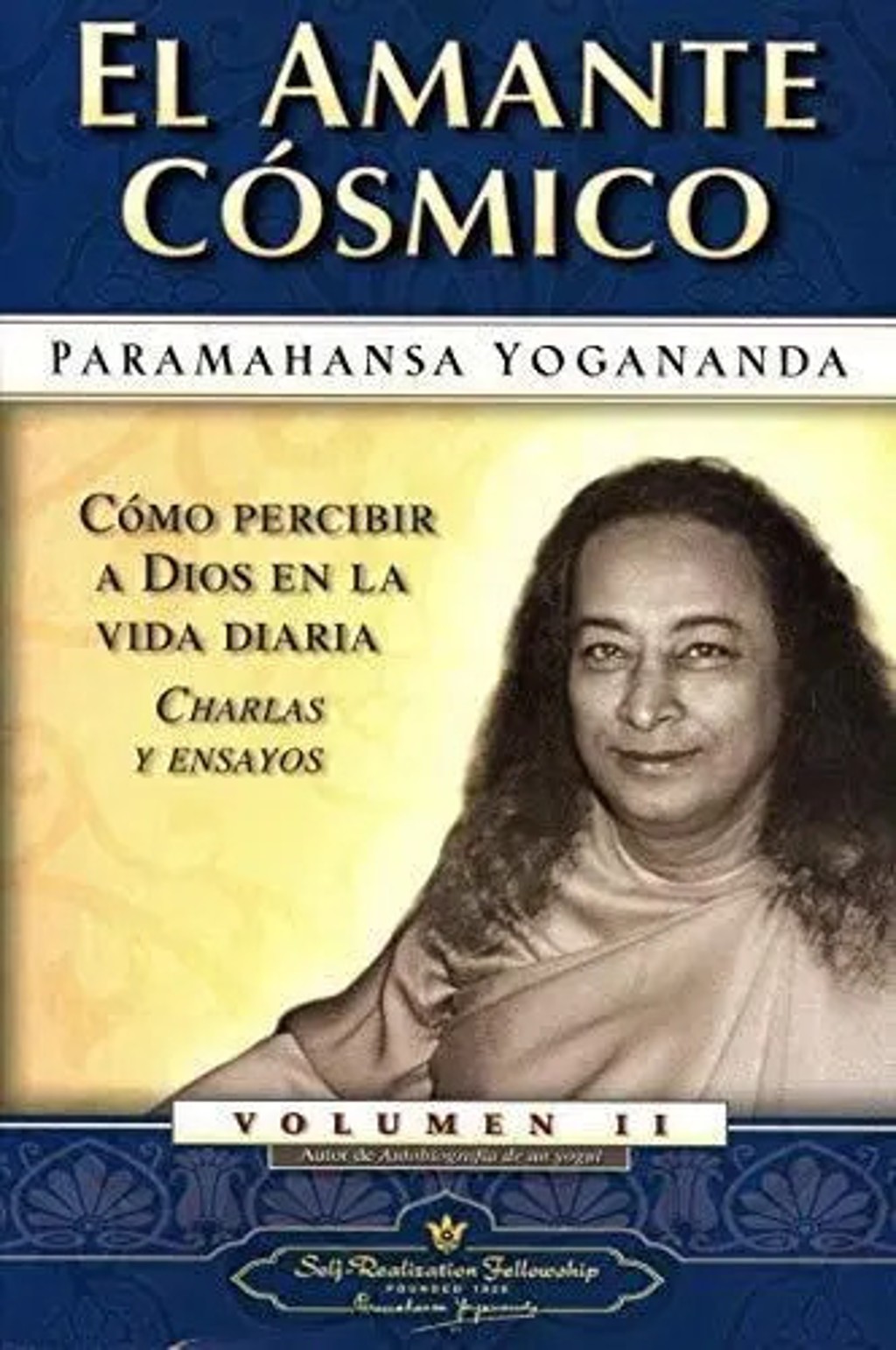 El Amante Cósmico Yogananda Paramahansa