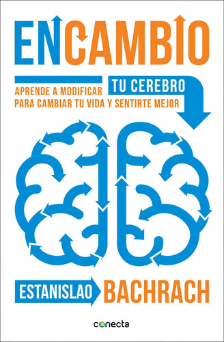 Bachrach En Cambio Neurociencia Para Mejorar Hábitos