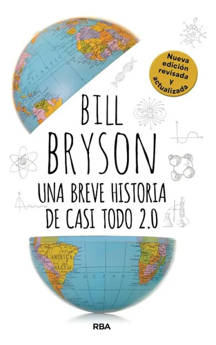 Bryson Breve Historia De Casi Todo 2.0 Ciencia