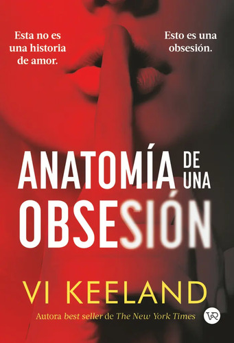 Anatomia De Una Obsesion, De Keeland, Vi. Editorial Vr Europa En Español, 2024
