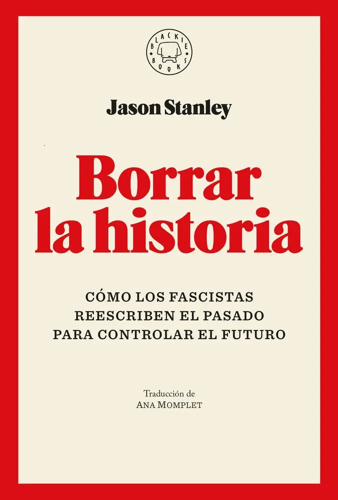 Libro Borrar la Historia - Stanley, Jason