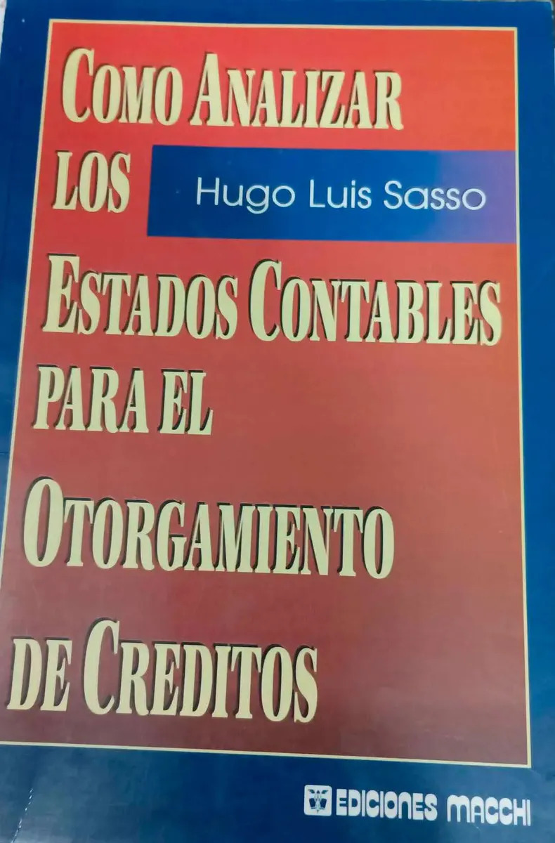 Libro Cómo Analizar los Estados Contables para el Otorgamiento de Créditos