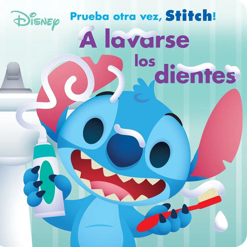 Stitch A Lavarse Los Dientes, De Disney. 1, Vol. 1. Editorial Libros Disney Editorial, Tapa Blanda, Edición 1 En Castellano, 2025