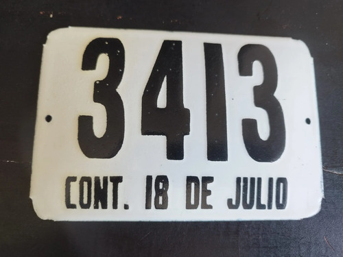 Cartel Chapa Esmaltada 3413 Cont 18 De Julio Antiguo Uy Deco Blanco