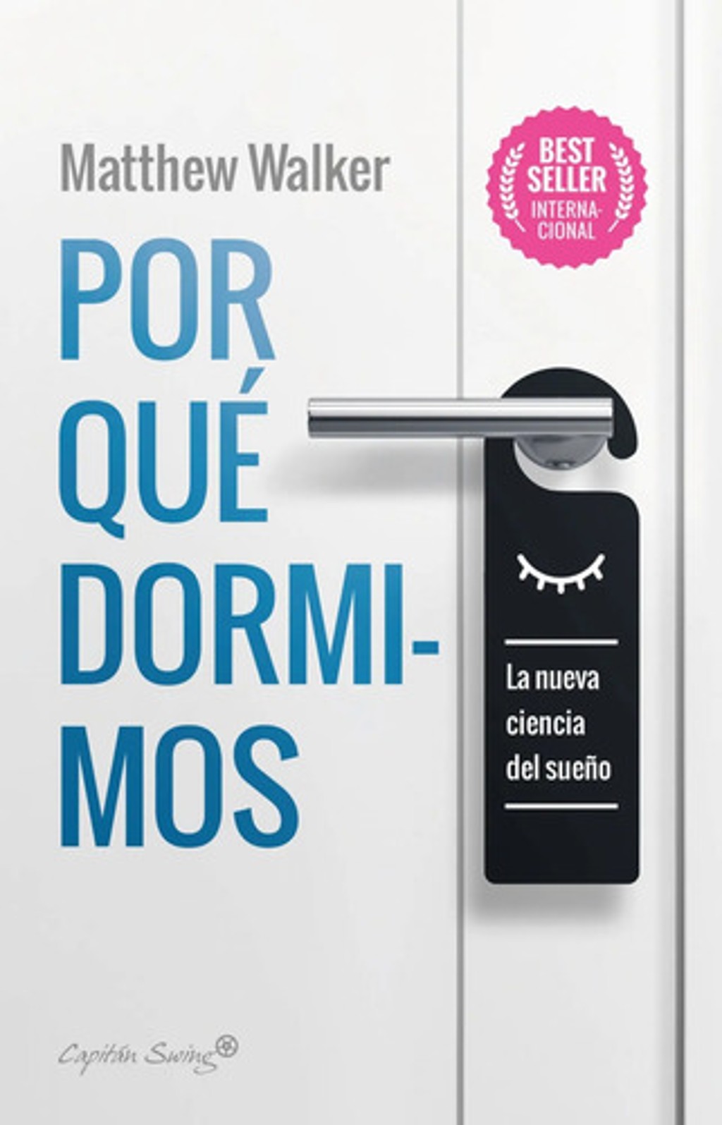 Por Que Dormimos Insomnio Walker Libro Sueño