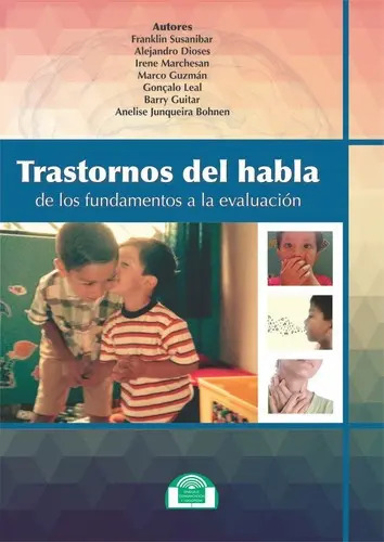 Libro Trastornos Del Habla De Los Fundamentos A La Evaluación En Español