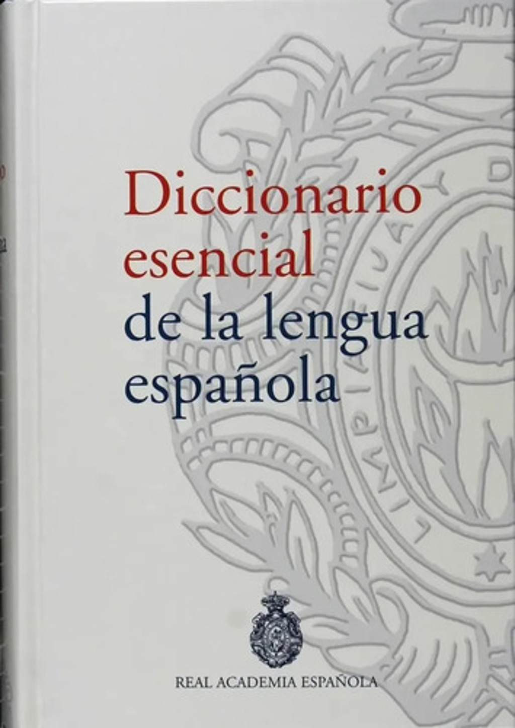 Diccionario Esencial Rae Lengua Española