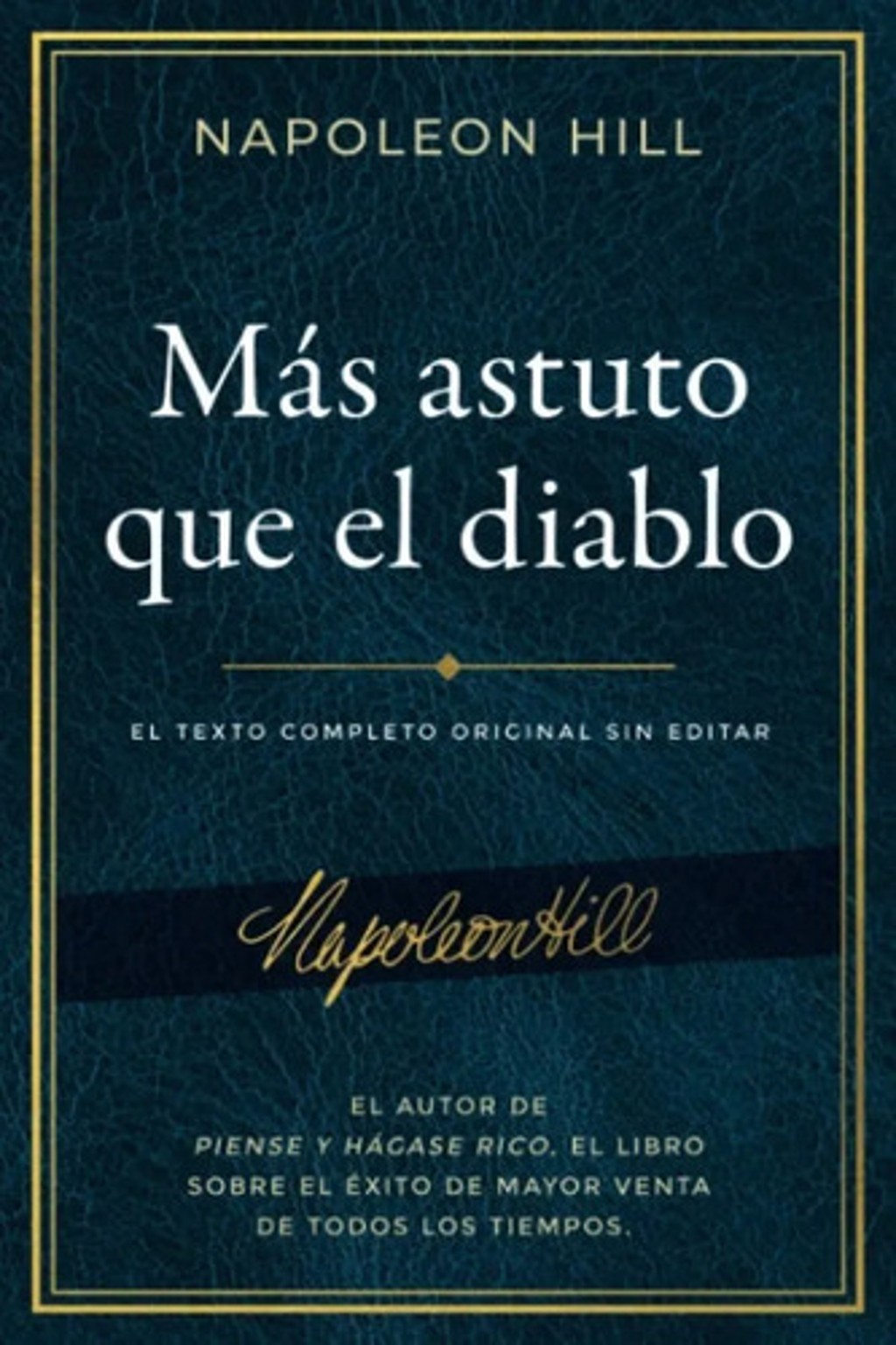 Más Astuto Que El Diablo Napoleon Hill Libro De Éxito