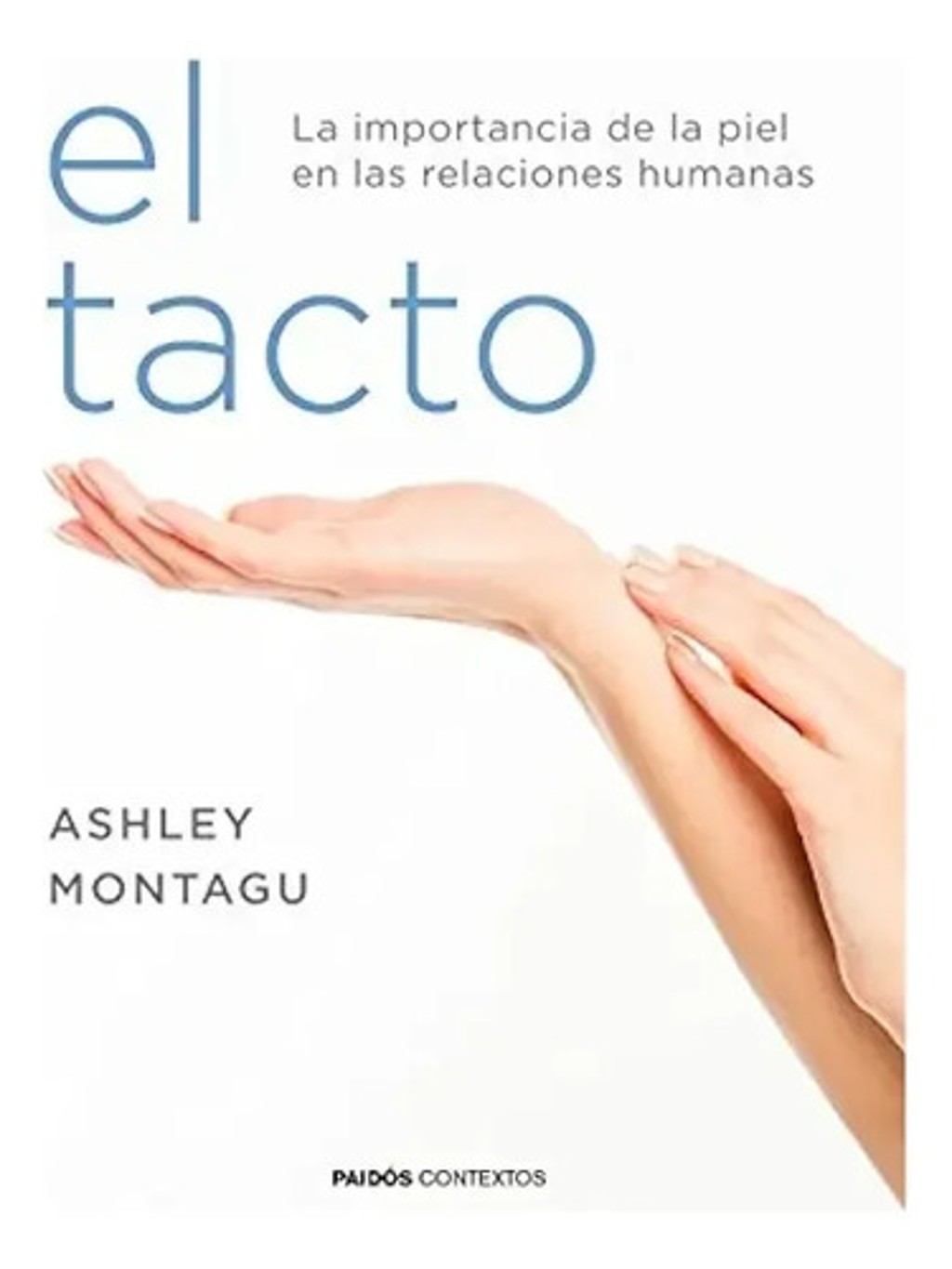 Montagu El Tacto Y Las Relaciones Humanas