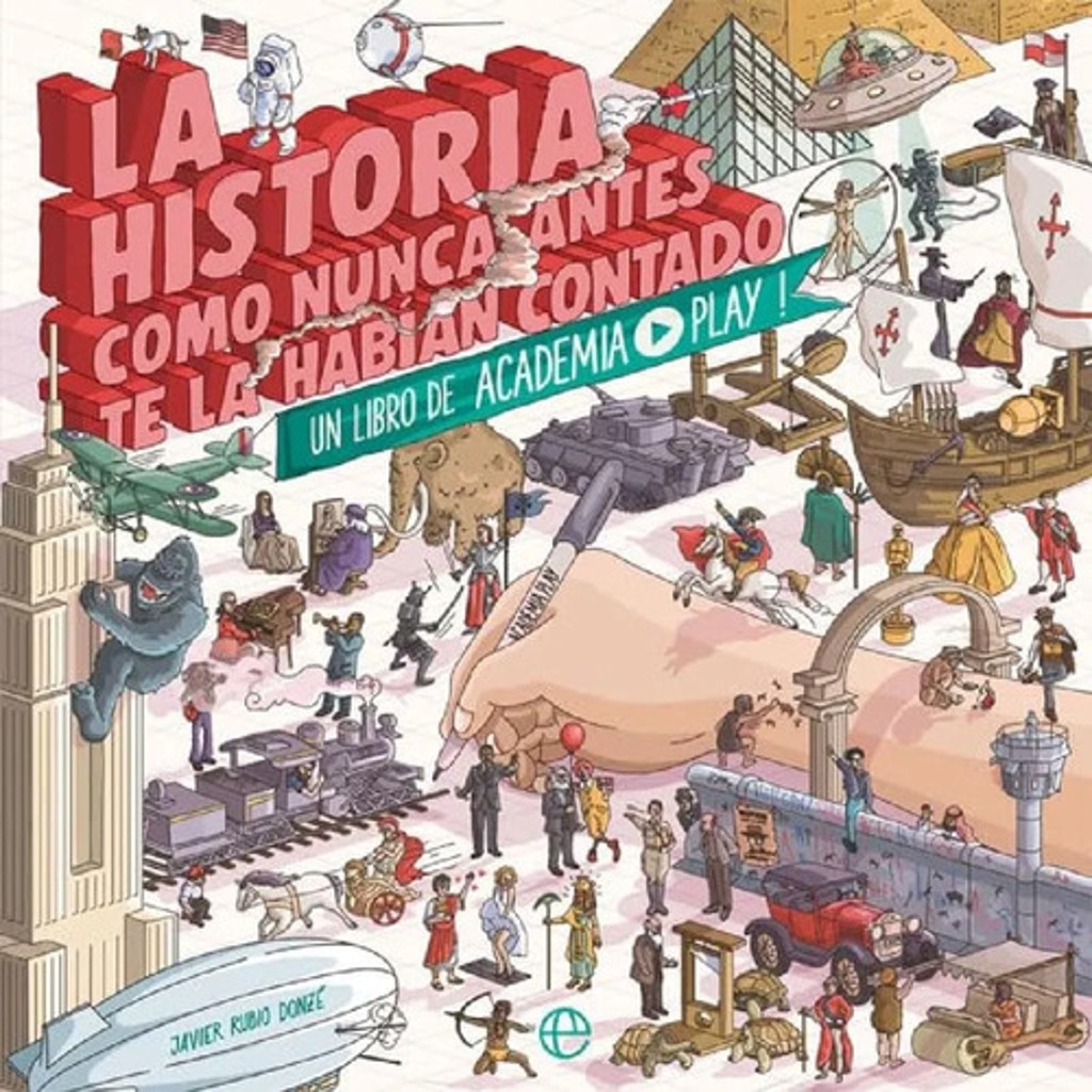 La Historia Como Nunca Antes Te La Habían Contado