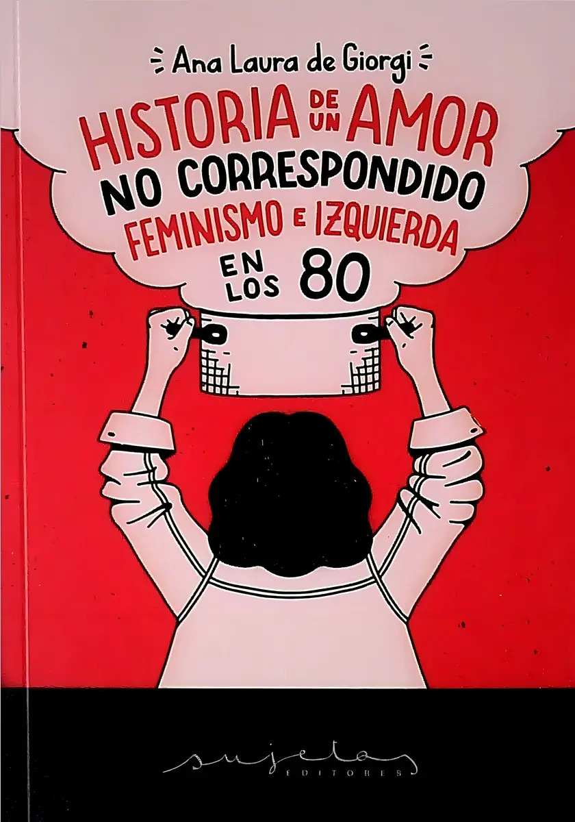 De Giorgi, Ana Laura - Historia De Un Amor No Correspondido.