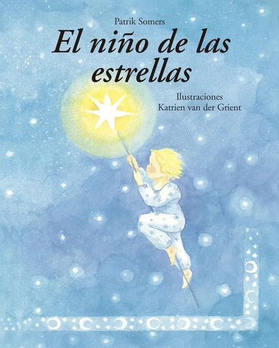 El Niño De Las Estrellas - Waldorf -
