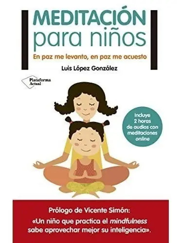 Meditación Para Niños - En Paz Me Levanto, En Paz Me Acuesto