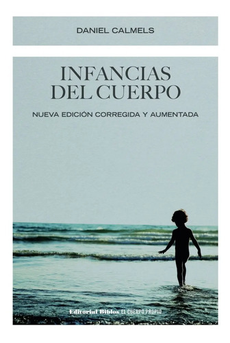 Infancias Del Cuerpo