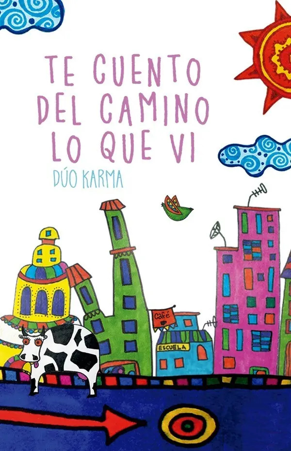 Duo Karma Te Cuento Del Camino Lo Que Vi - Los Duraznos 