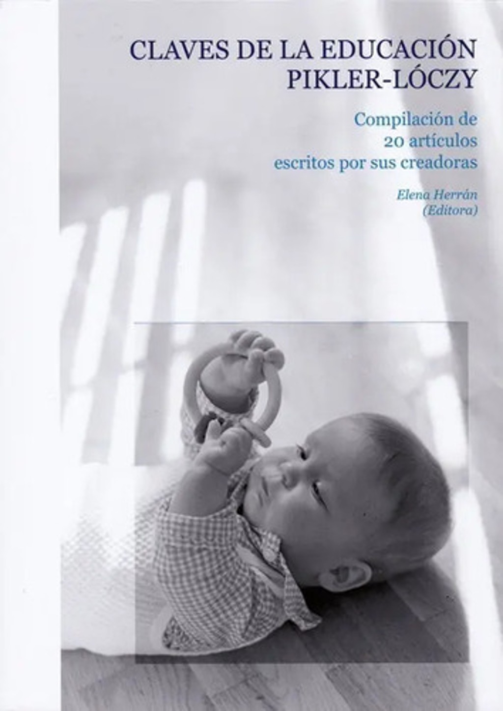 Libro Claves De La Educacion Pikler Loczy