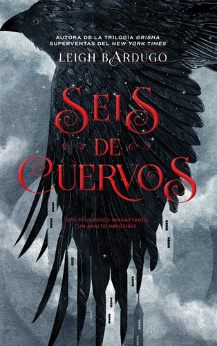 Libro Seis De Cuervos - Bardugo, Leigh Entrega Inmediata