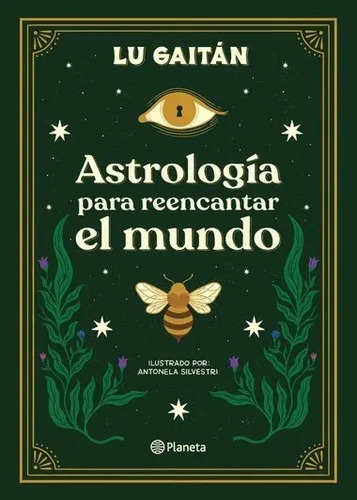 Libro   Astrología Para Reencantar El Mundo Lu Gaitan