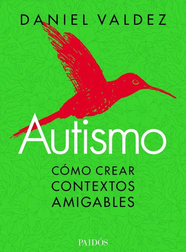 Libro -  Autismo De Daniel Valdez