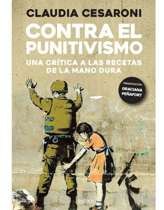 Libro  Contra El Punitivismo Una Critica A Cesaroni Claudia