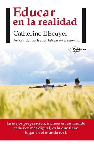Libro Lecuyer - Educar En La Realidad 3ra Ed