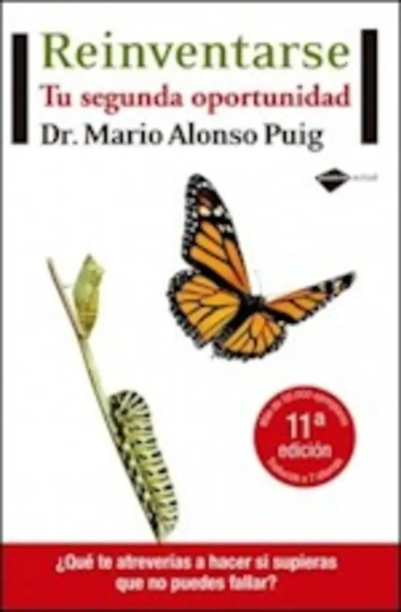 Reinventarse Tu Segunda Oportunidad - Mario Alonso Puig