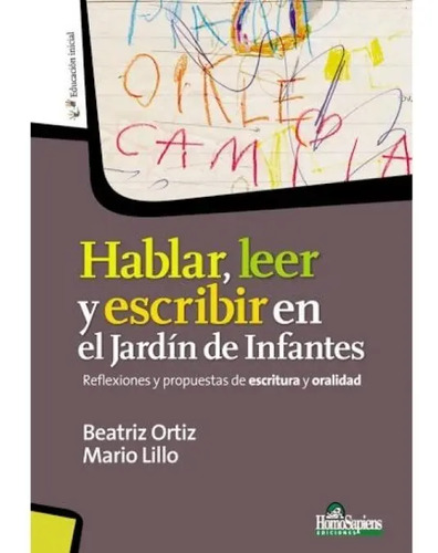 Libro Hablar Leer Y Escribir En El Jardin De Infantes Ortiz 