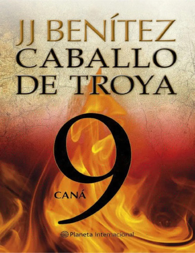 Caballo De Troya 9 Cana - J J Benitez