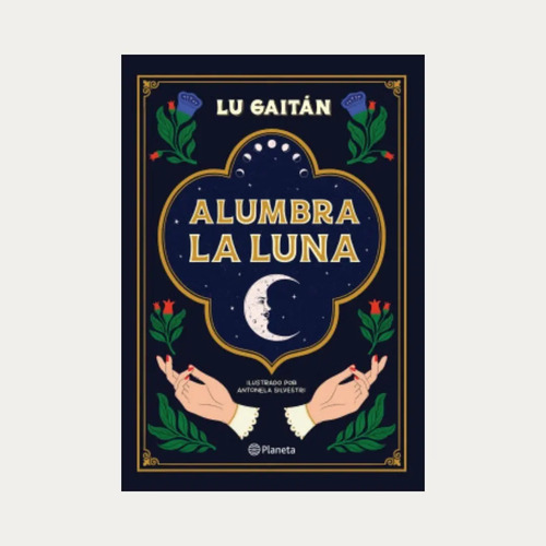 Libro Alumbra La Luna - Lu Gaitán