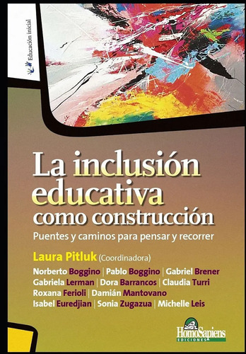 Inclusion Educativa Como Construccion Libro Pitluk