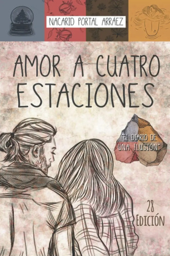 Amor A Cuatro Estaciones El Diario De Una Ilusion Nacarid 