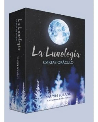 La Lunologia - Boland Yasmin Tarot Oraculo 